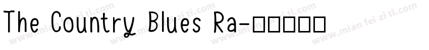 The Country Blues Ra字体转换